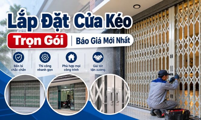 Dịch vụ lắp đặt cửa kéo trọn gói